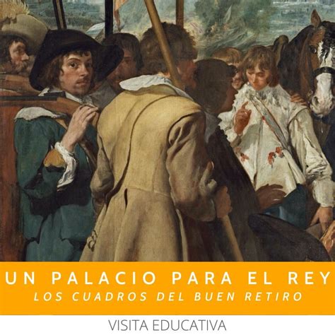 Un Palacio Para El Rey Los Cuadros Del Buen Retiro El Prado Vademente