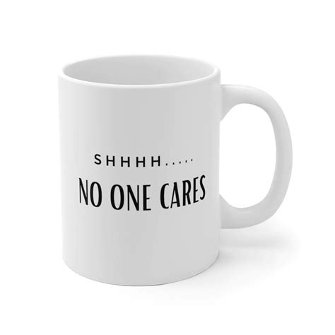 No One Cares Funny Mug - Diwan