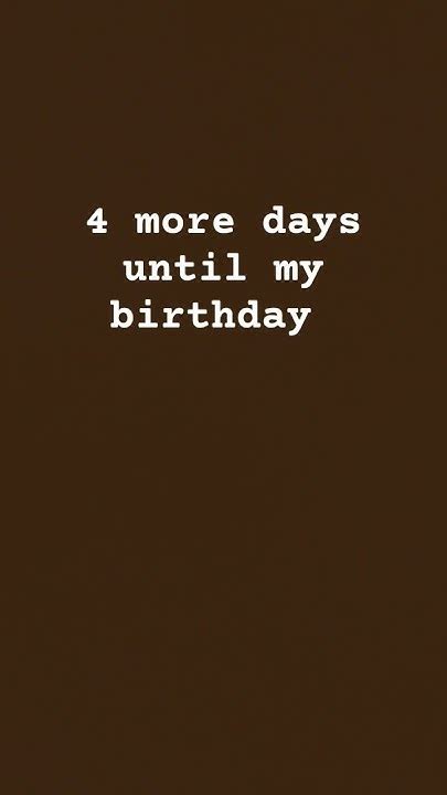 Four More Days Until My Birthday Music Edit Animeedit Youtube