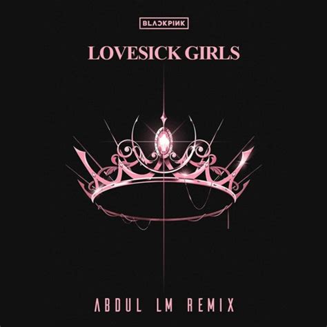 Stream Blackpink Lovesick Girls Abdul Lm Remix By Abdullm Listen