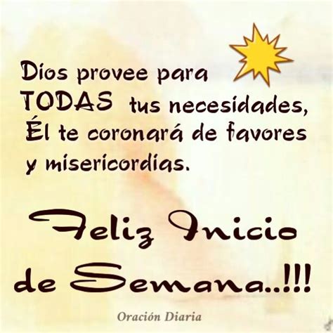 Feliz Inicio De Semana Frases Cristianas Feliz Y Bendecido Dia