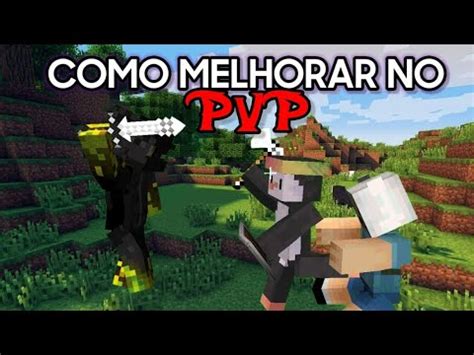 Top 7 Dicas Para Melhorar No PVP No Mcpe YouTube