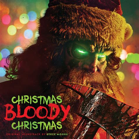 Christmas Bloody Christmas (Original Motion Picture Soundtrack) | Steve ...