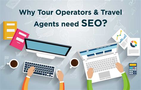 Why Tour Operators Travel Agents Need SEO