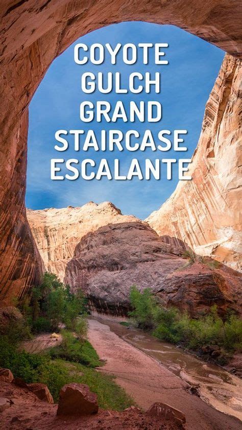 Backpacking Coyote Gulch In Grand Staircase Escalante Planning Your