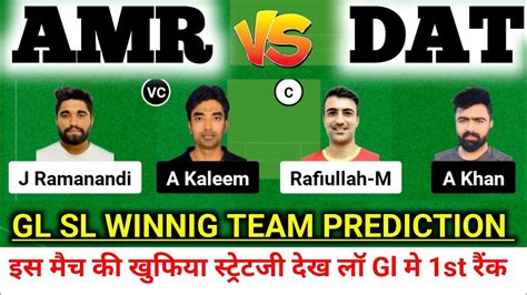 AMR VS DAT DREAM11 TEAM PREDICTION Amr Vs Dat Dream11 Team Amr Vs Dat