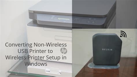 Convert Usb Printer To Wireless Printer Setup In Windows 10 Youtube