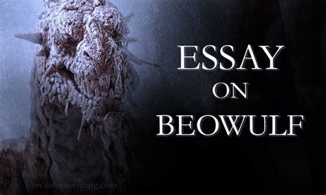 All You Need To Know For Writing Essays On Beowulf