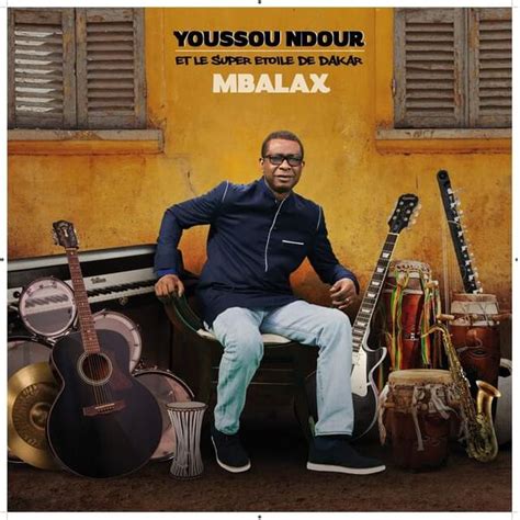 Youssou N'Dour - MBALAX Lyrics and Tracklist | Genius