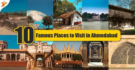 10 Famous Places to Visit in Ahmedabad