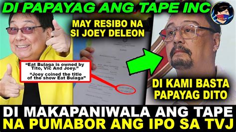 Di Makapaniwala Ang Tape Inc Na Pumabor Sa Tvj Ang Ipophl Para Sa Eat