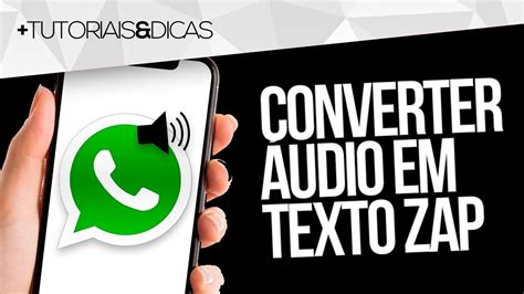 Como Transcrever Udio Do Whatsapp Em Texto Android E Iphone Youtube