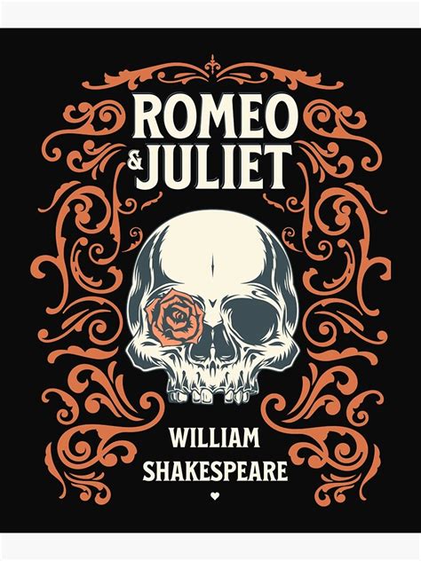 Romeo Juliet William Shakespeares Poster For Sale By HanTingDA