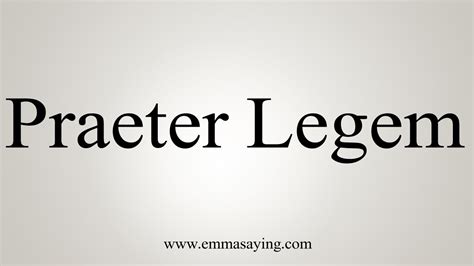 How To Say Praeter Legem - YouTube