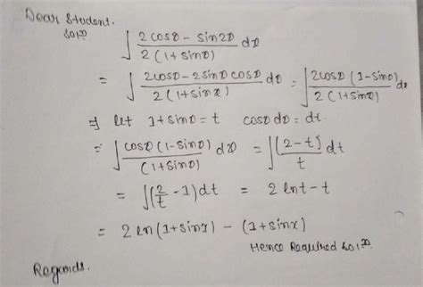 integrate (2cosx-sin2x) / (2+2sinx) dx - Maths - Integrals - 15896629 ...