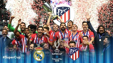 Atlético De Madrid Campeón Supercopa De Europa 2018