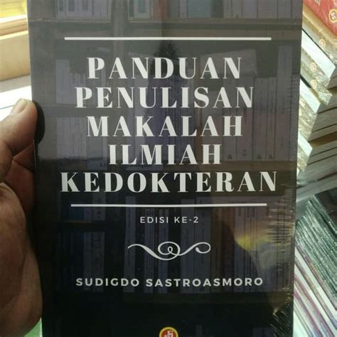 Jual Buku Panduan Penulisan Makalah Ilmiah Kedokteran Edisi Original