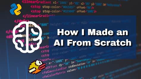 How I Made An Ai From Scratch Youtube