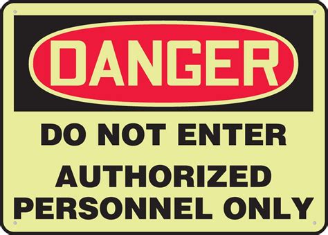 Glow In The Dark Danger Safety Sign Do Not Enter Authorized Personnel