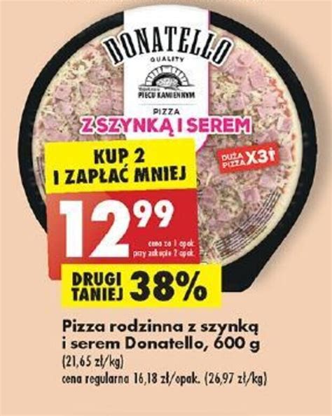 Promocja Pizza rodzinna z szynką i serem Donatello 600 g w Biedronka