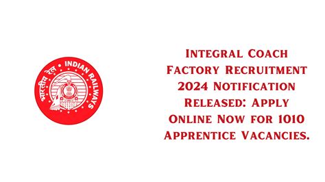 Integral Coach Factory Recruitment 2024 Notification Released Apply