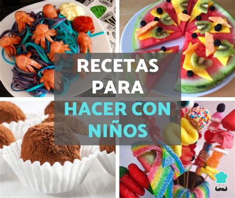 10 recetas para hacer con niños fáciles y divertidas