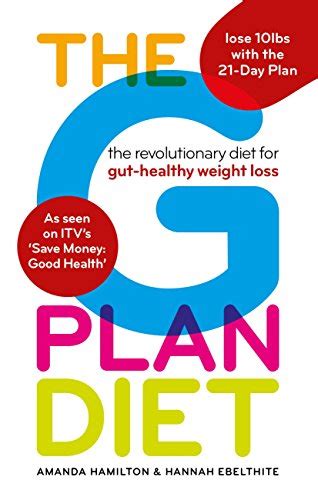 Read The G Plan Diet The Revolutionary Diet For Gut Healthy Weight