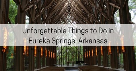 The BEST Eureka Springs Travel Guide All About Arkansas