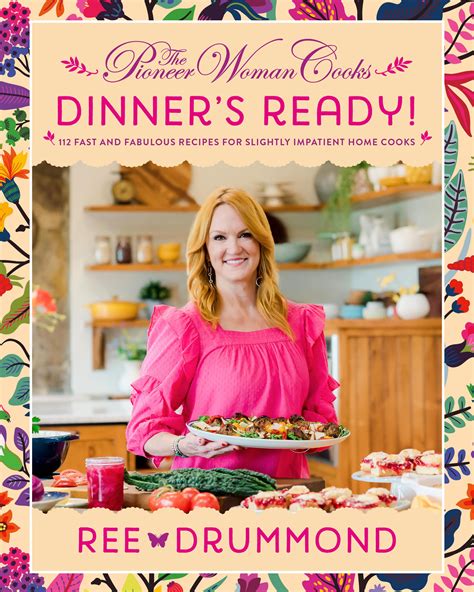 The Pioneer Woman S New Cookbook Is All About Getting Dinner On The