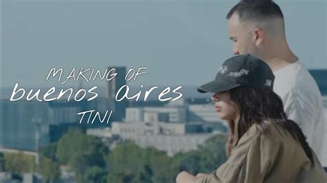 Tini Buenos Aires Making Of Youtube