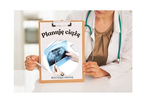 PLANUJĘ CIĄŻĘ Boutique Dental