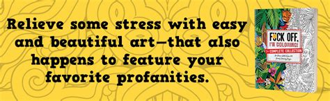 Fuck Off I M Coloring The Complete Collection De Stress With Over Insulting Coloring