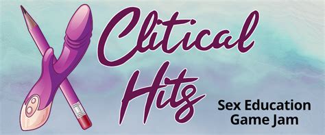 Clitical Hits Sex Education Game Jam Itch Io