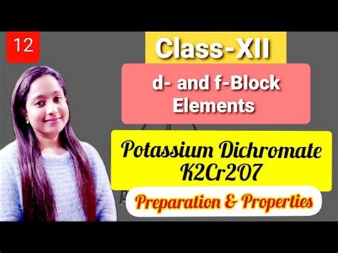 Class Xii D And F Block Elements Preparation Of K Cr O Potassium