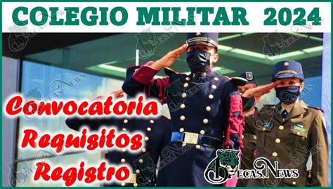 Requisitos Para Entrar Al Colegio Militar 2024 Requisitos Para