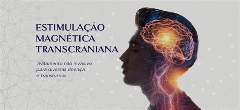 Estimulação Magnética Transcraniana Repetitiva Emtr Tratamento Não