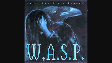 Waspblack Forever Youtube