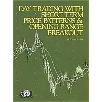 Ebook Day Trading With Short Term Price Patterns And Opening Range