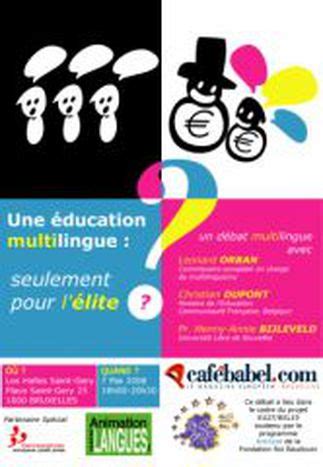 Debat Une Ducation Multilingue Juste Pour L Lite