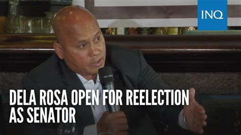 Dela Rosa Open For Reelection As Senator Youtube