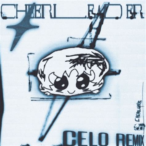 Stream PORTER ROBINSON - CHEERLEADER (CELO REMIX) by CELO | Listen ...