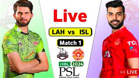 Islamabad United Vs Lahore Qalandar Live Match Hbl Pakistan Super