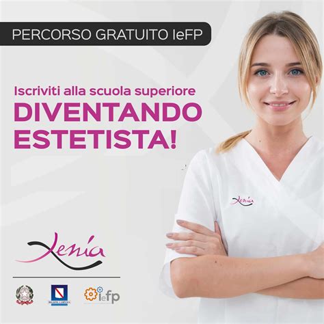 Corso Iefp Xenia Professional Scuola Di Estetica Corsi Per