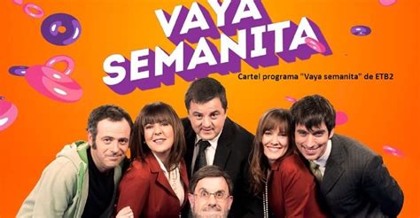 Vaya Semanita Ver La Serie De Tv Online