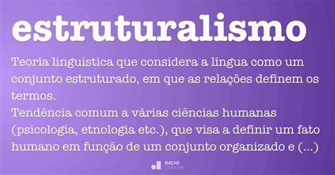 Estruturalismo O Que É - Estruturalismo - Dicio, Dicionário Online de Português