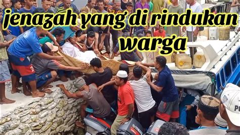 TANGISAN TRAGIS WARGA MELEDAK KETIKA JENAZAH TIBA DI KAMPUNG