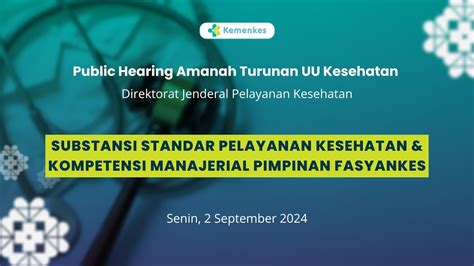 Public Hearing Rpmk Substansi Standar Pelayanan Kesehatan Kompetensi