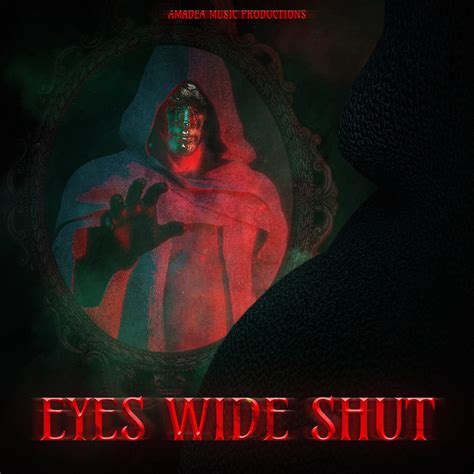 Eyes Wide Shut | Amadea Music Productions