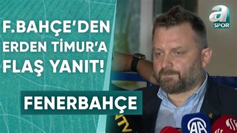 Fenerbahçe Yöneticisi Selahattin Baki den Erden Timur a Sert Sözler