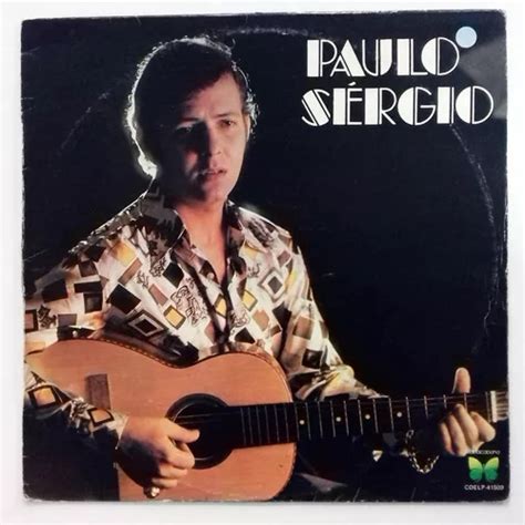 Lp Paulo Sérgio Vol 6 Disco De Vinil 1972 Desiludido Capela Mercadolivre